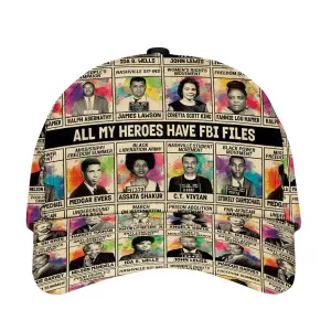 All My Heroes Have FBI Files Cap