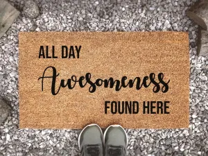 Coolspod- Outdoor Mat- All Day Awesomeness Found Here, Funny Quote, New Home Gift , Housewarming Gift