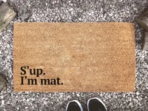 Coolspod- Outdoor Mat- S'up. I'm mat., Cheeky Personified Door Mat, New Home Gift, Funny Gift, Housewarming Gift