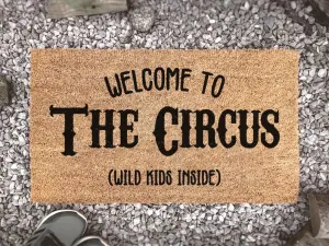 Coolspod- Outdoor Mat- Welcome to The Circus (Wild Kids Inside), Funny Family Life Door Mat, Gift