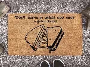 Don't Come In Unless You Have A Grilled Cheese, Funny Doormat Personalized, Welcome Mat, Home Decor, Funny Doormat Quote