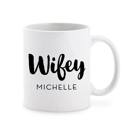 PERSONALIZED COFFEE MUG - WIFEY