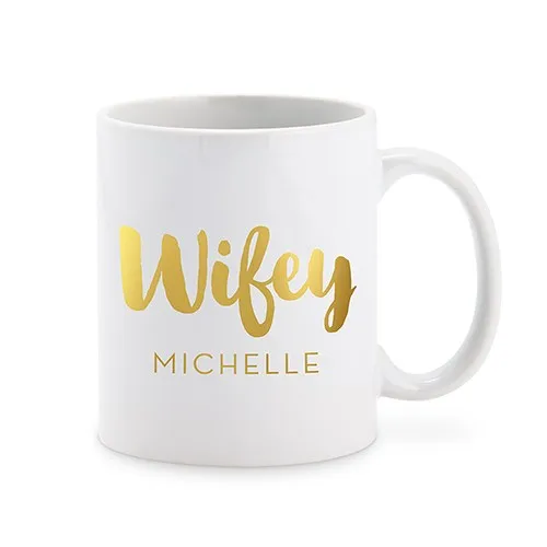 PERSONALIZED COFFEE MUG - WIFEY