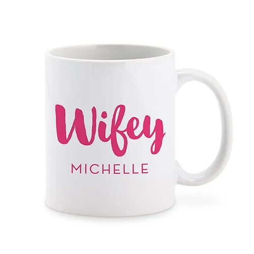 PERSONALIZED COFFEE MUG - WIFEY