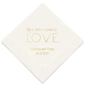 PERSONALIZED FOIL PRINTED PAPER NAPKINS - All You Need Is Love

(50/pkg)