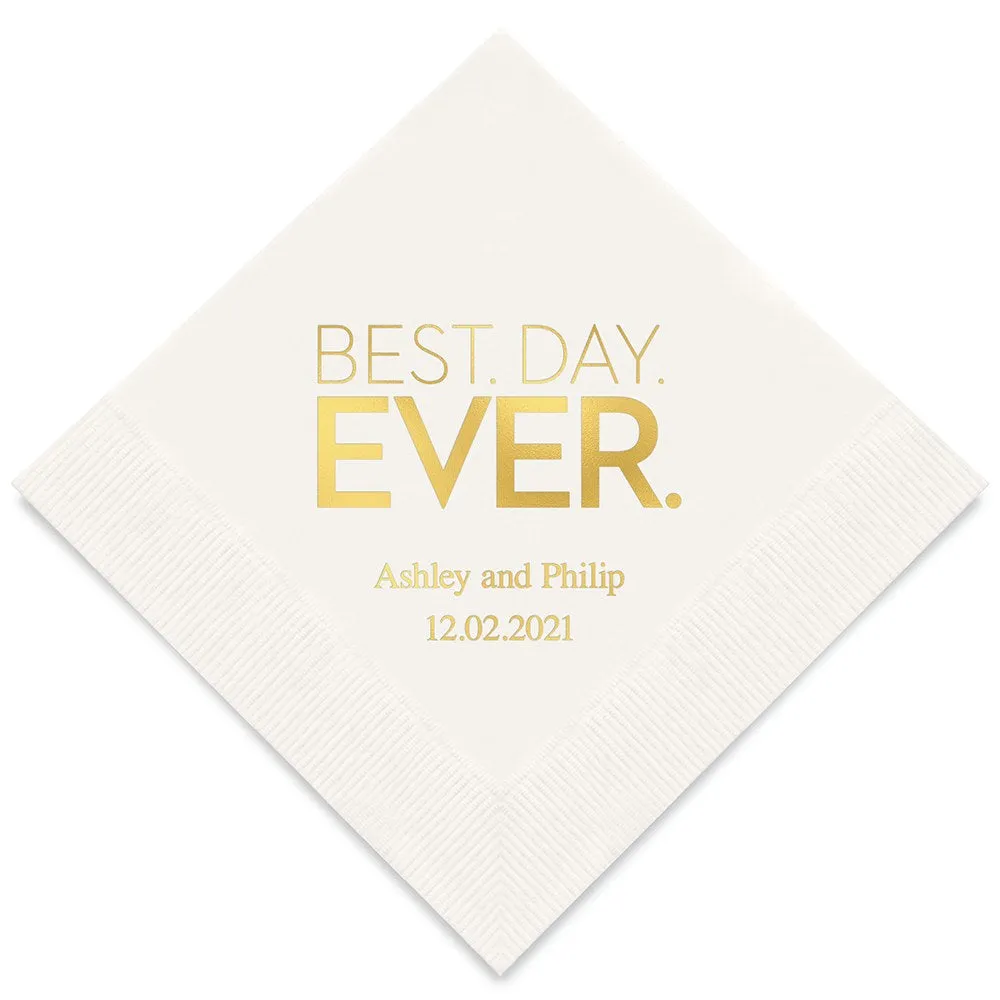 PERSONALIZED FOIL PRINTED PAPER NAPKINS - Best Day Ever Block Style

(50/pkg)