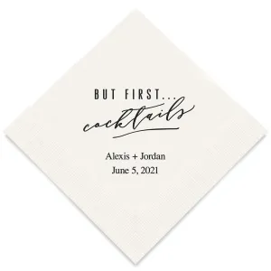 PERSONALIZED FOIL PRINTED PAPER NAPKINS - But First… Cocktails
 (50/pkg)