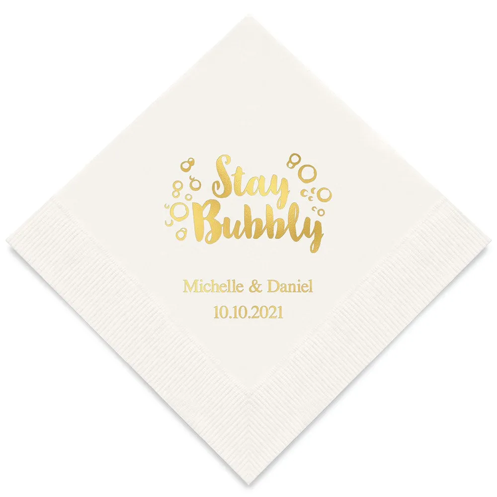 PERSONALIZED FOIL PRINTED PAPER NAPKINS - Stay Bubbly
(50/pkg)